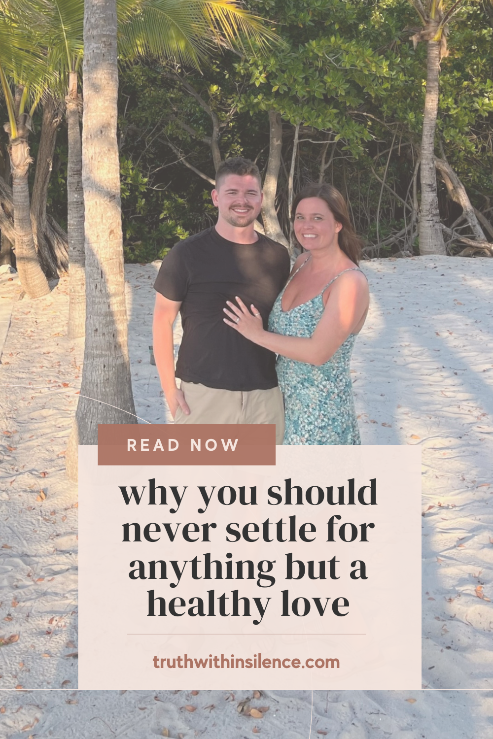 Why you should never settle for anything less than a healthy love