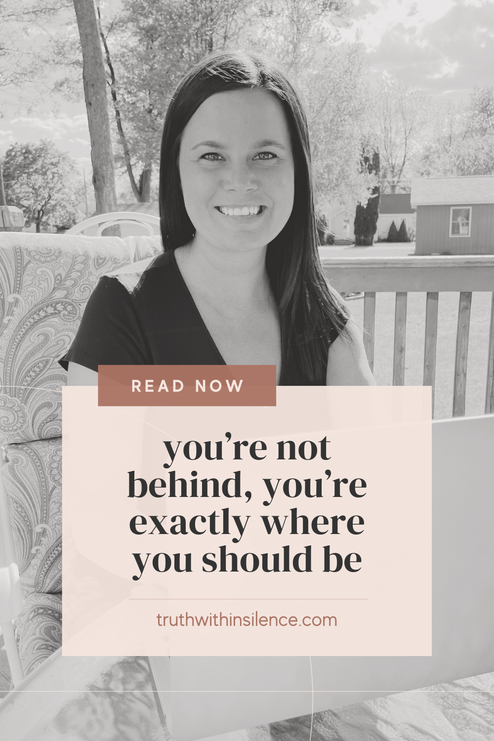 You're not behind, you're exactly where you should be.