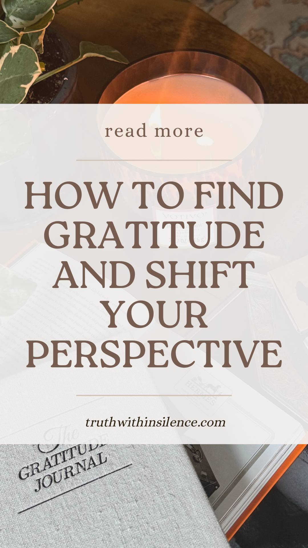 How To Find Gratitude And Shift Your Perspective