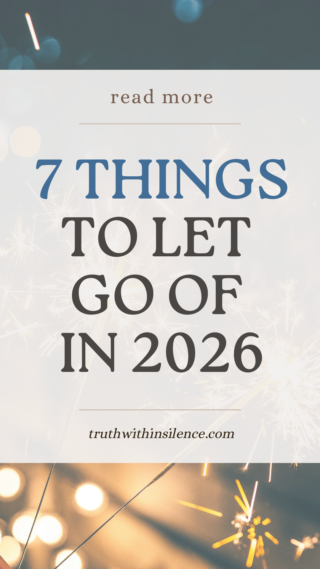 7 Important Things To Let Go Of In 2026