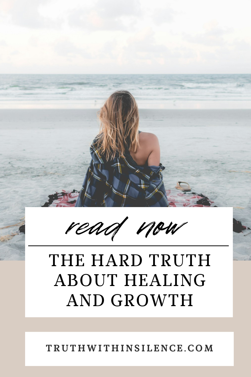 The Hard Truth About Healing And Personal Growth