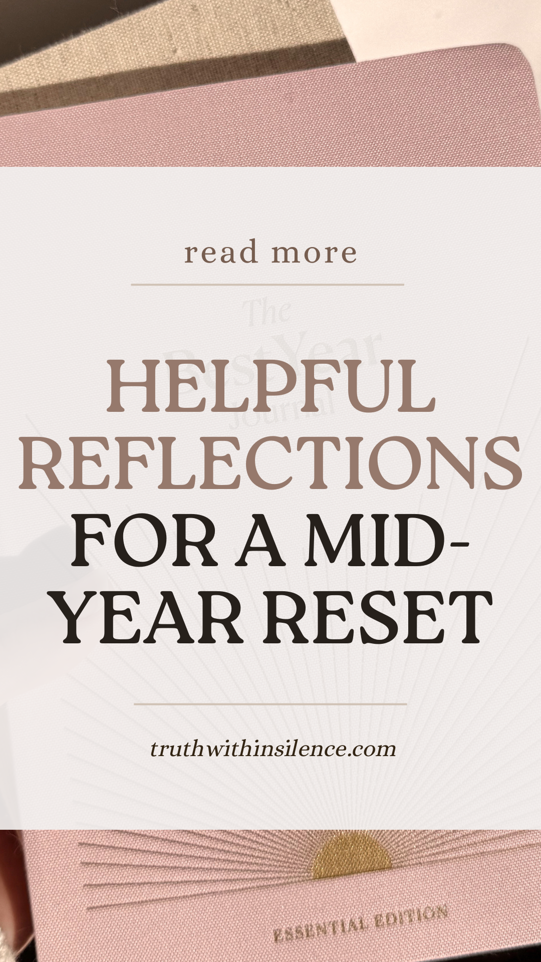 Helpful Reflections For A Mid-Year Reset
