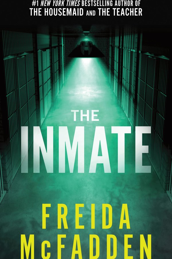 The Inmate by Freida McFadden